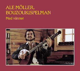 Bouzoukispelman - Ale Möller